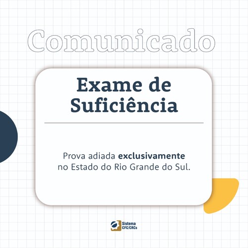 Comunicado: Adiamento da aplicação do Exame de Suficiência no Rio Grande do Sul