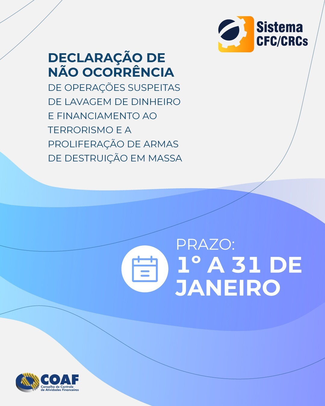 coaf-prazo-para-envio-da-declaracao-de-nao-ocorrencia-ao-cfc-vai-ate-3101