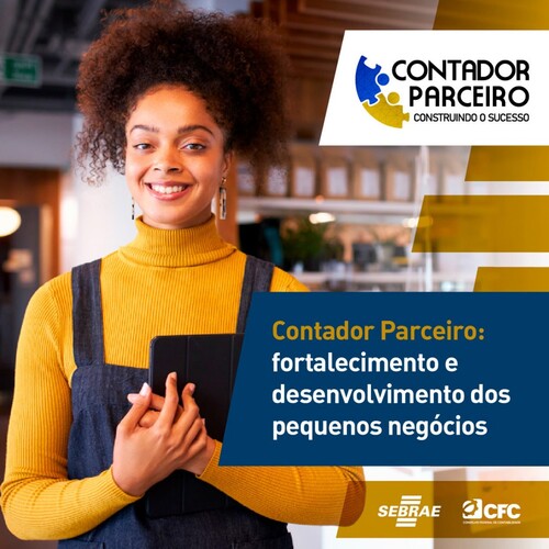 CFC e Sebrae lançam “Contador Parceiro: construindo o sucesso”, programa de capacitação para profissionais da contabilidade