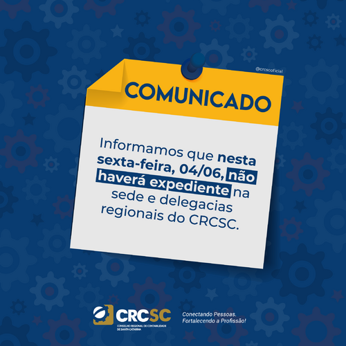 CRCSC e delegacias regionais não irão funcionar na sexta, 04/06