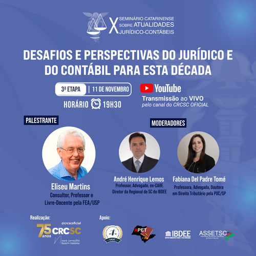 X Seminário Catarinense sobre Atualidades Jurídico-Contábeis: última etapa vai discutir desafios e perspectivas 