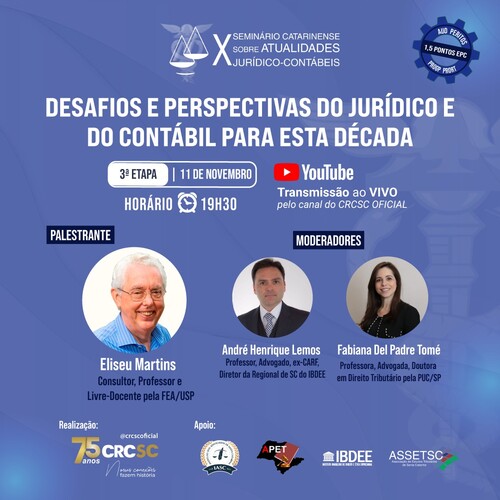 X Seminário Catarinense sobre Atualidades Jurídico-Contábeis: última etapa vai discutir desafios e perspectivas
