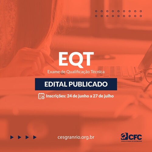 CFC publica edital de abertura do EQT 2022