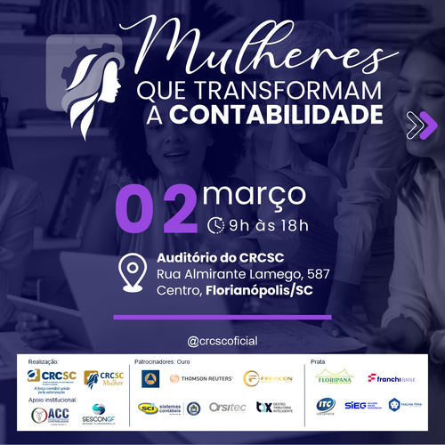 CRCSC promove evento “Mulheres que Transformam a Contabilidade”, em celebração ao Dia Internacional da Mulher