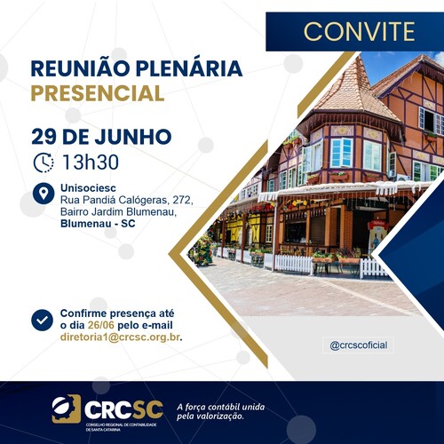 Plenária itinerante: CRCSC realiza reunião com temas relativos à classe contábil catarinense em Blumenau/SC