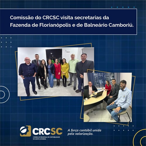 Comissão do CRCSC visita secretaria da Fazenda de Florianópolis e Balneário Camboriú
